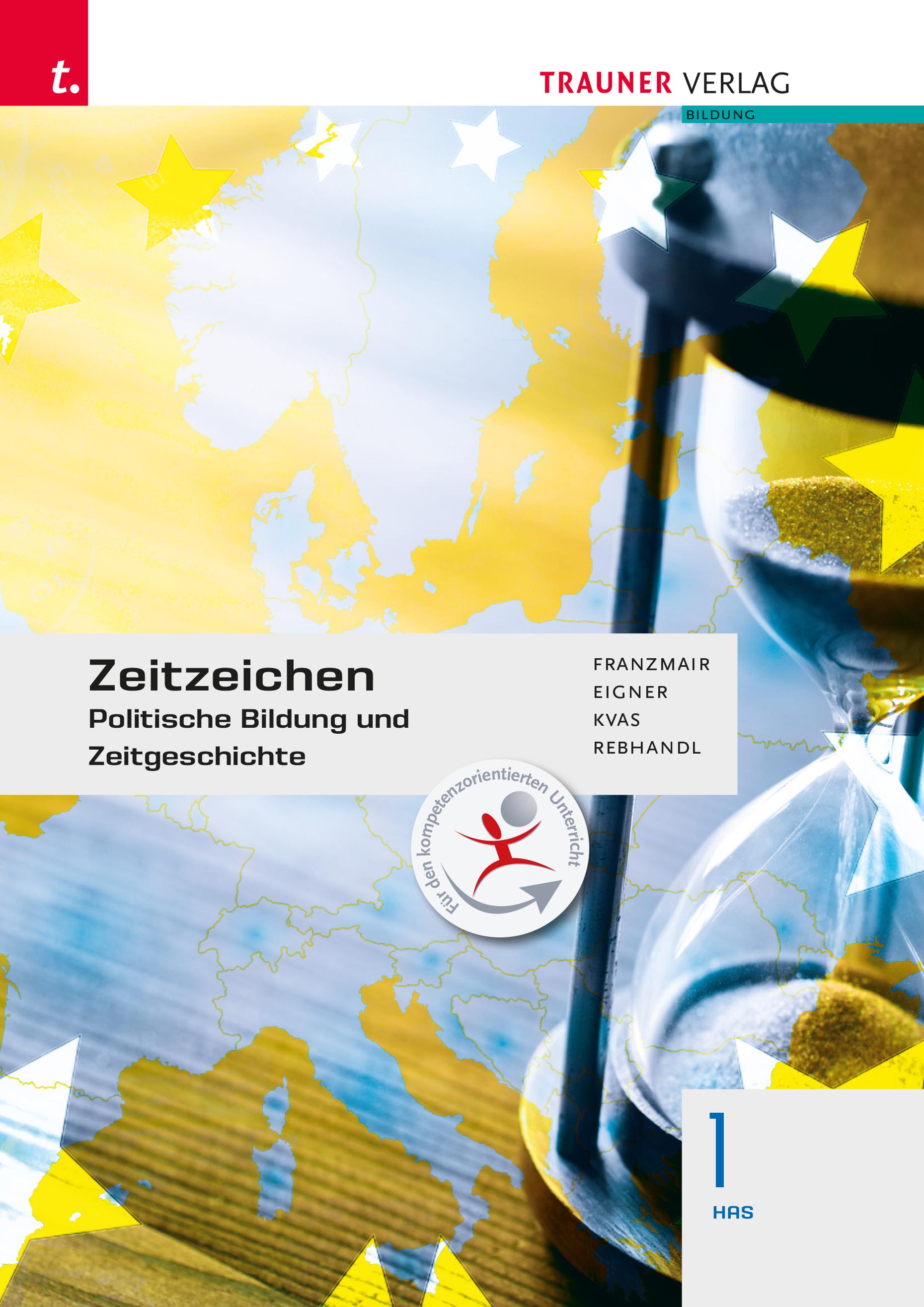 Vorderes Coverbild Zeitzeichen - Politische Bildung und Zeitgeschichte 1 HAS