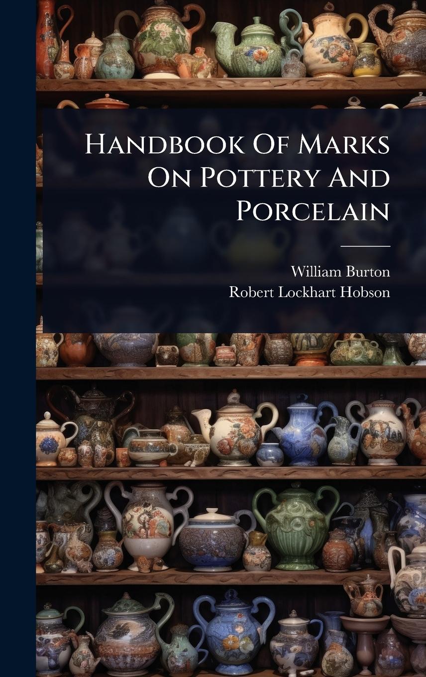 Vorderes Coverbild Handbook Of Marks On Pottery And Porcelain