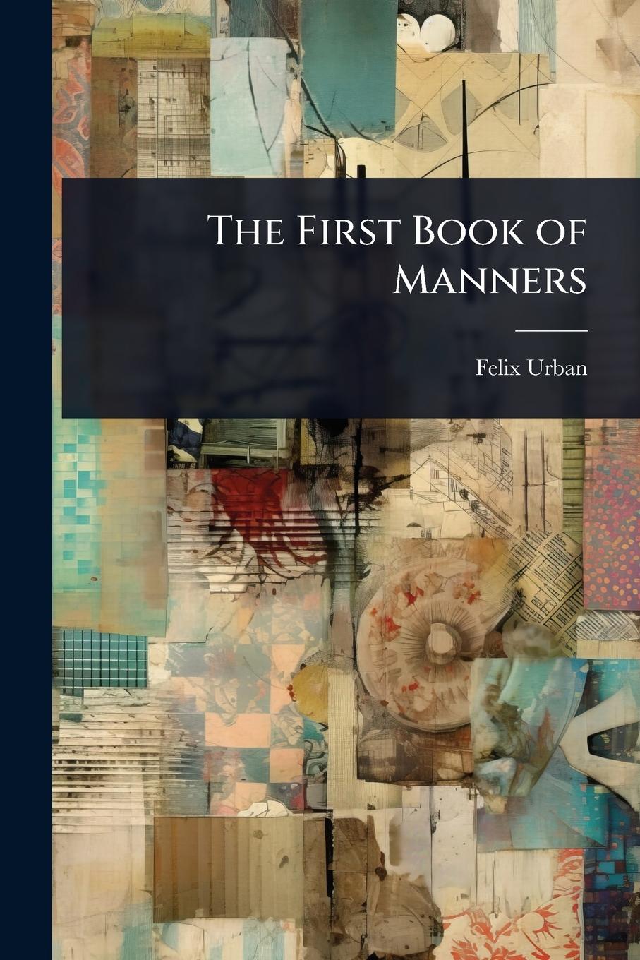 Vorderes Coverbild The First Book of Manners