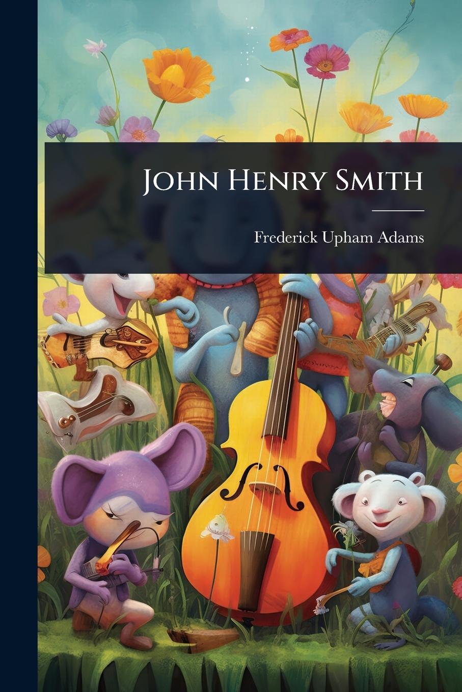 Vorderes Coverbild John Henry Smith