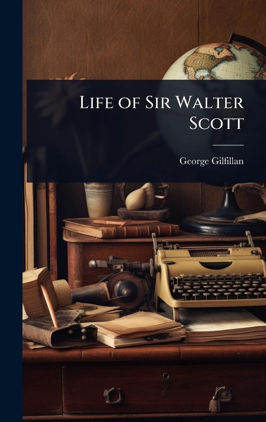 Vorderes Coverbild Life of Sir Walter Scott