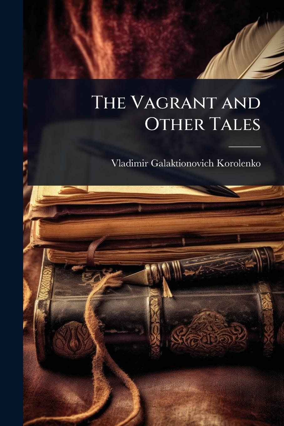 Vorderes Coverbild The Vagrant and Other Tales