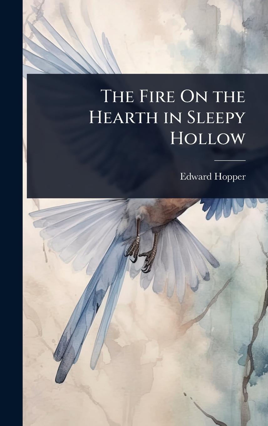 Vorderes Coverbild The Fire On the Hearth in Sleepy Hollow