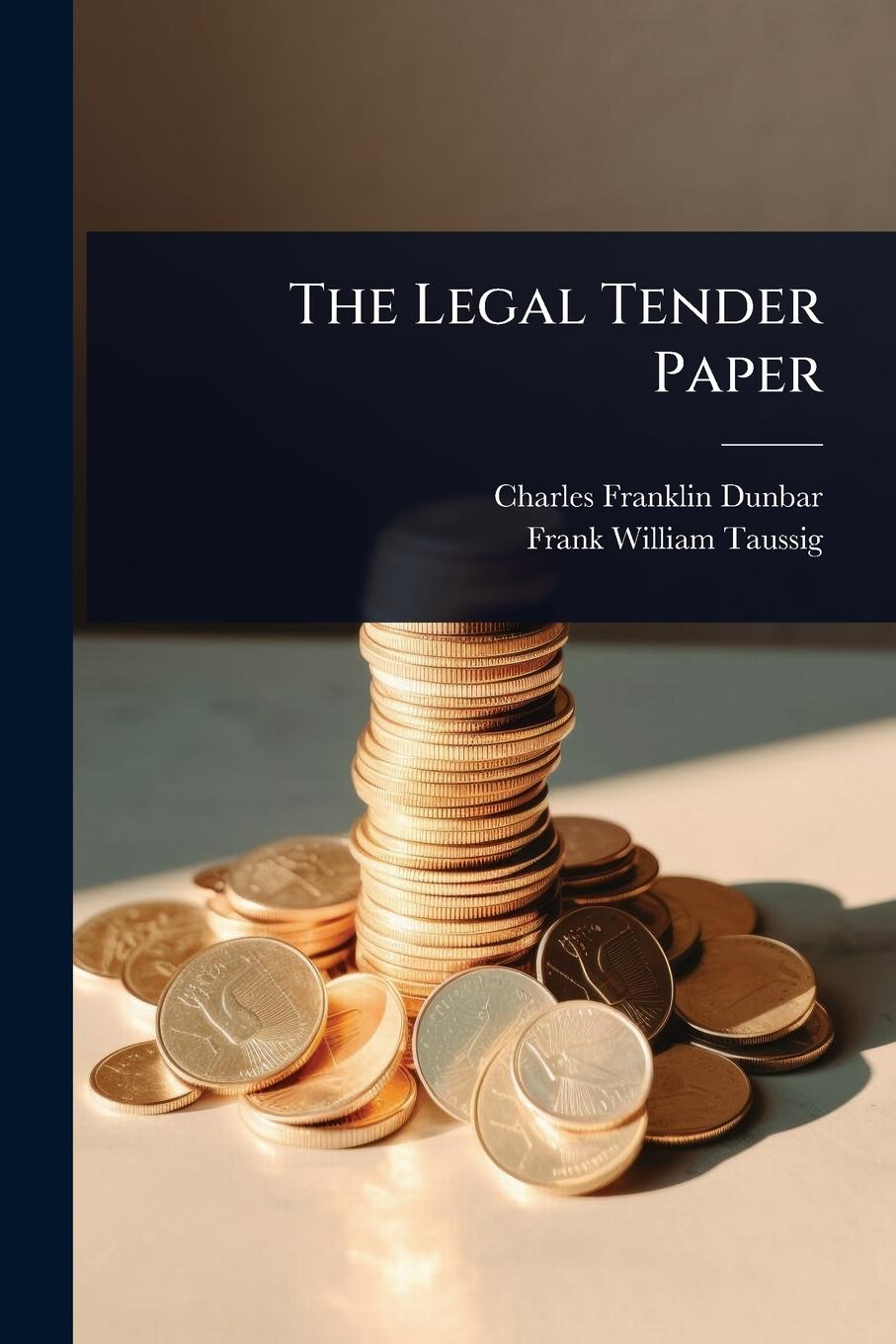 Vorderes Coverbild The Legal Tender Paper