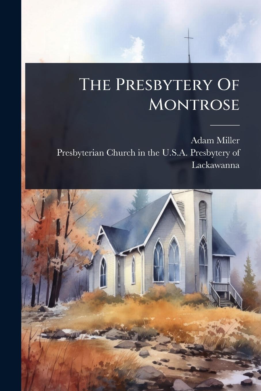 Vorderes Coverbild The Presbytery Of Montrose