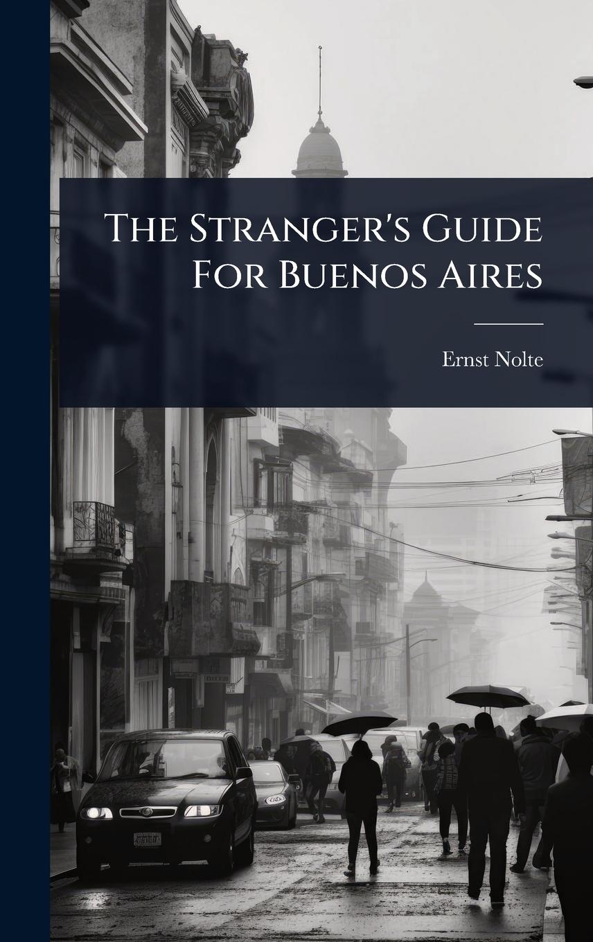 Vorderes Coverbild The Stranger's Guide For Buenos Aires