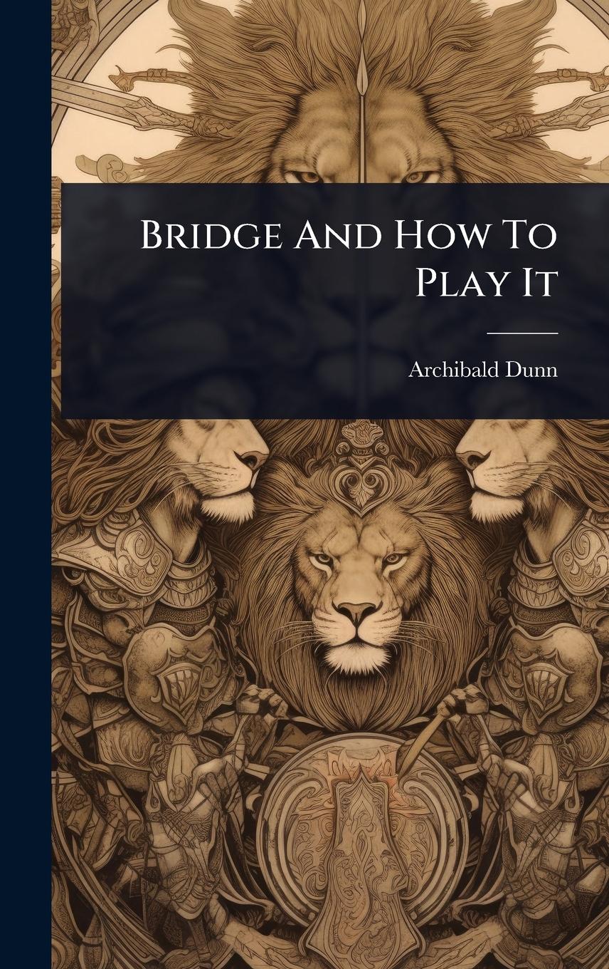 Vorderes Coverbild Bridge And How To Play It