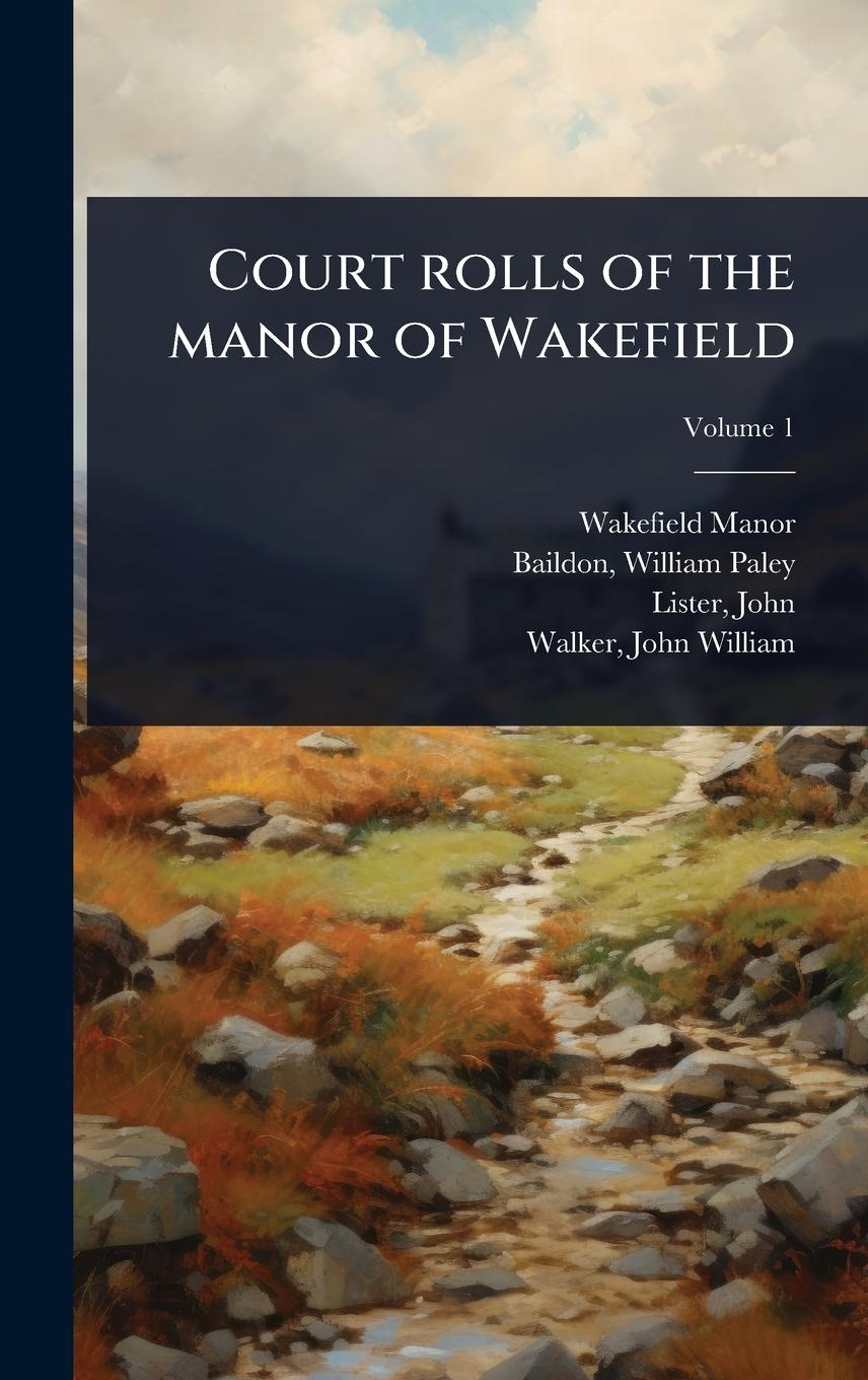 Vorderes Coverbild Court rolls of the manor of Wakefield