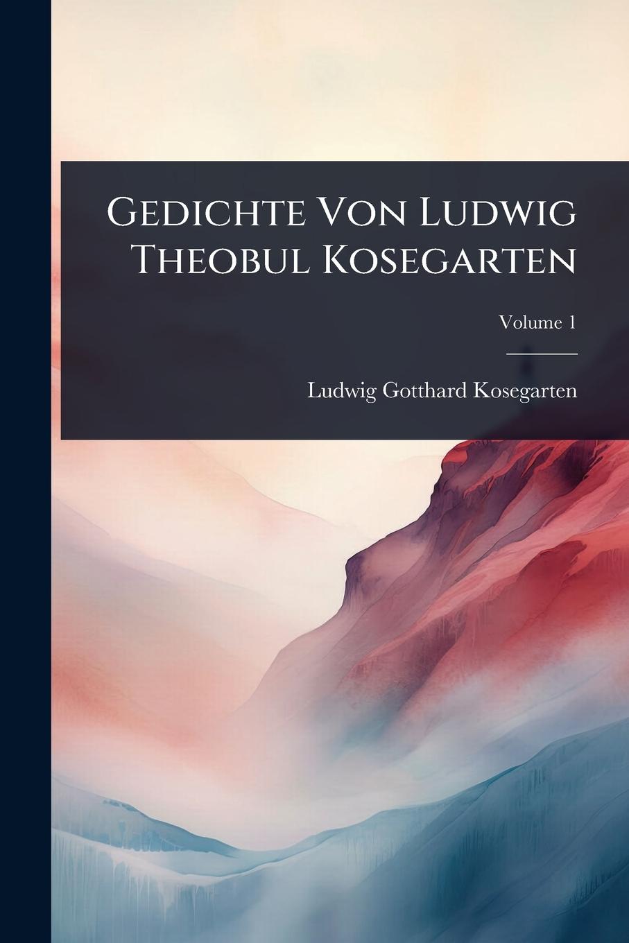 Vorderes Coverbild Gedichte Von Ludwig Theobul Kosegarten