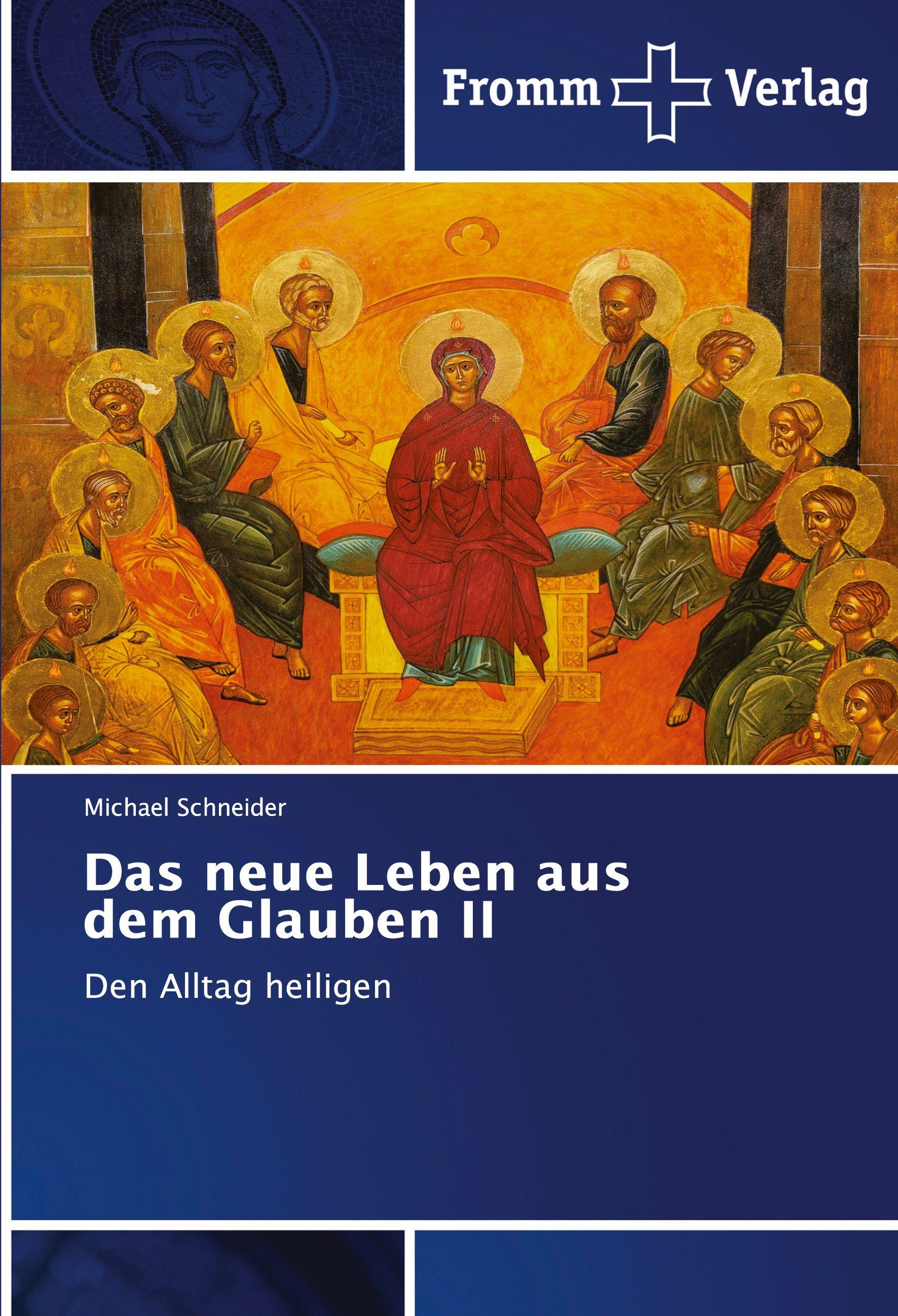 Vorderes Coverbild Das neue Leben aus dem Glauben II