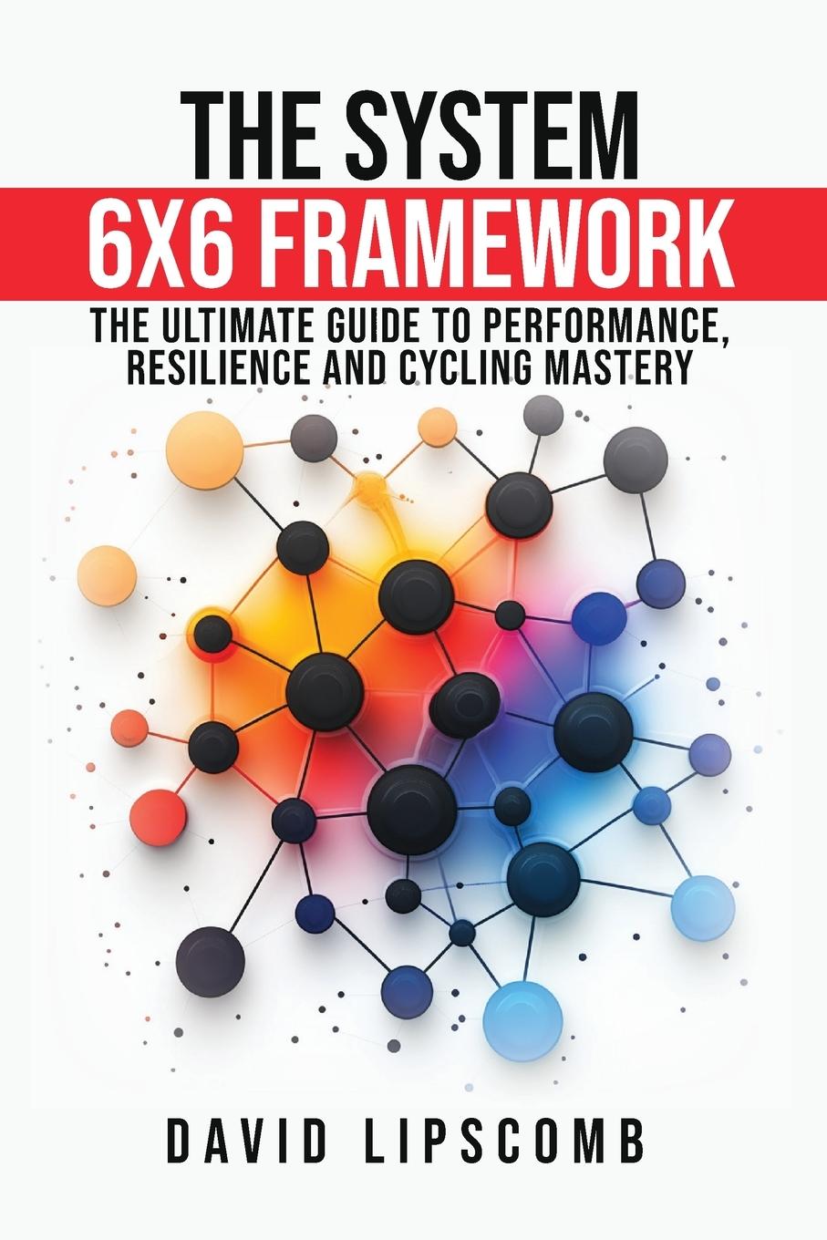 Vorderes Coverbild The System 6x6 Framework