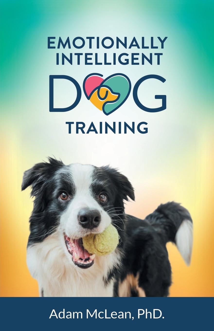 Vorderes Coverbild Emotionally Intelligent Dog Training