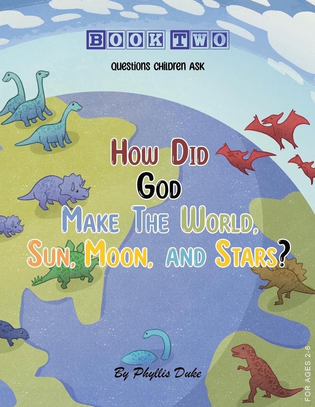 Vorderes Coverbild How Did God Make the World, Sun, Moon, and Stars?