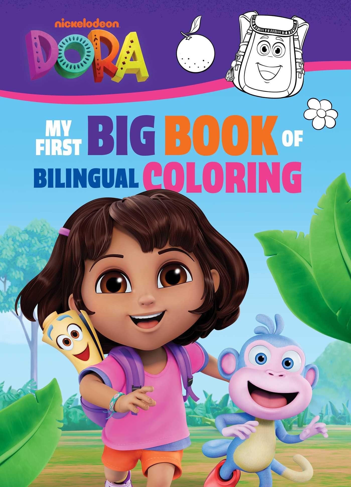 Vorderes Coverbild Dora the Explorer: My First Big Book of Bilingual Coloring (a Dora the Explorer Nickelodeon Bilingual Coloring Book for Kids)(English Spanish)