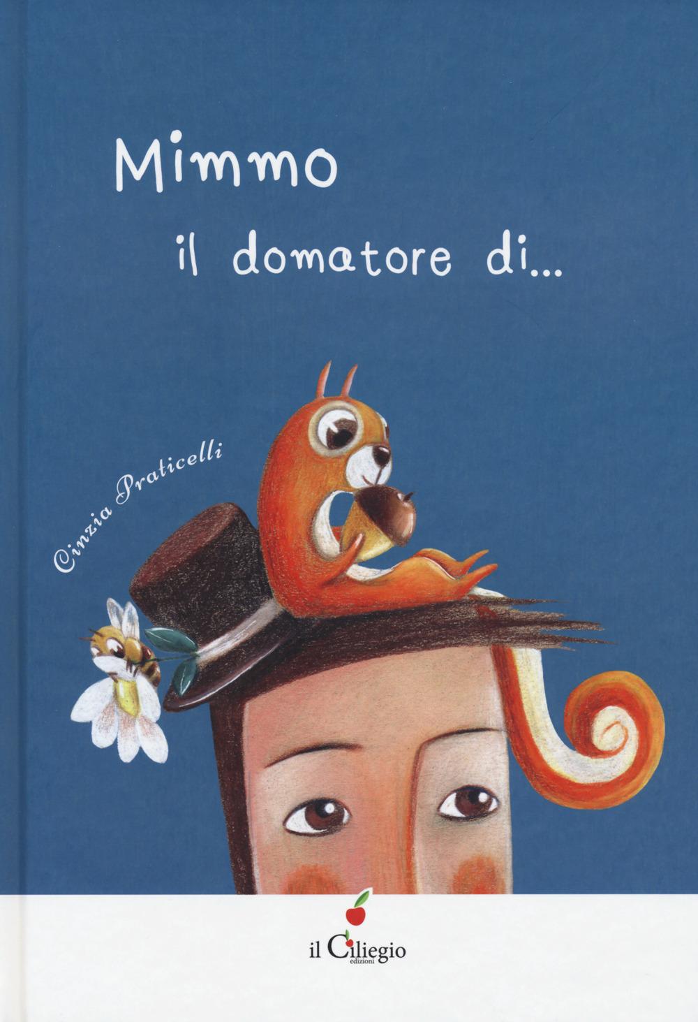 Vorderes Coverbild Mimmo. Il domatore di...