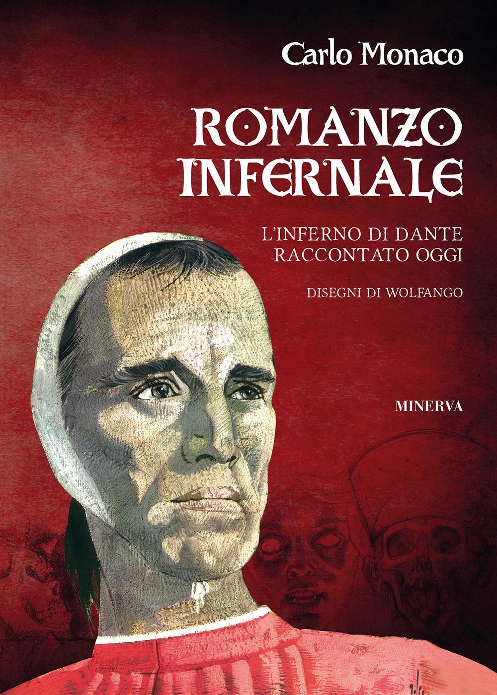 Vorderes Coverbild Romanzo infernale. L'Inferno di Dante raccontato oggi