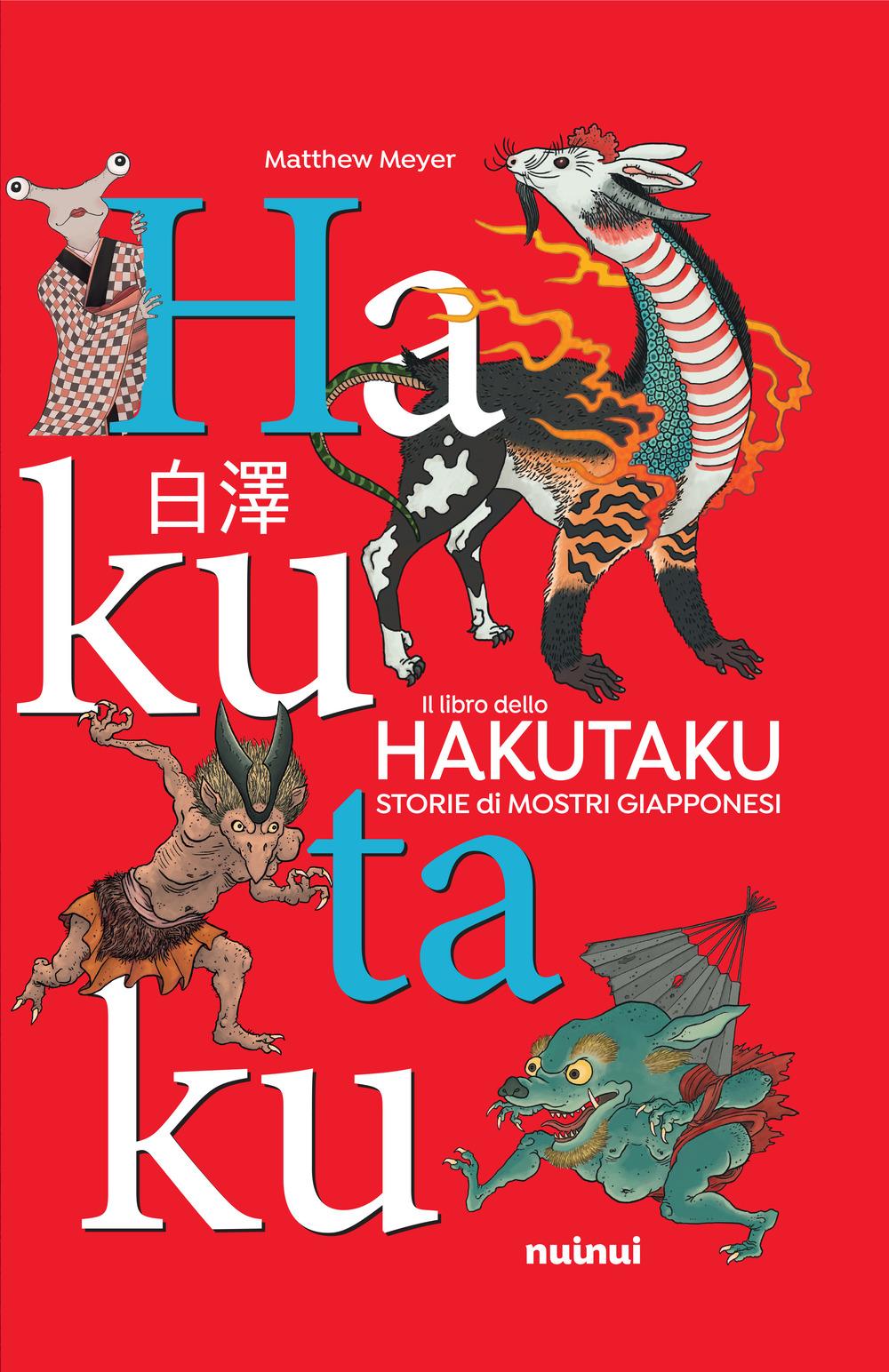 Vorderes Coverbild Il libro dello Hakutaku. Storie di mostri giapponesi