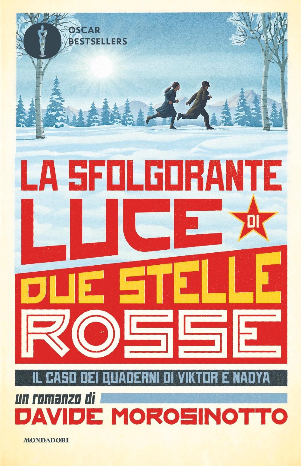 Vorderes Coverbild La sfolgorante luce di due stelle rosse. Il caso dei quaderni di Viktor e Nadya