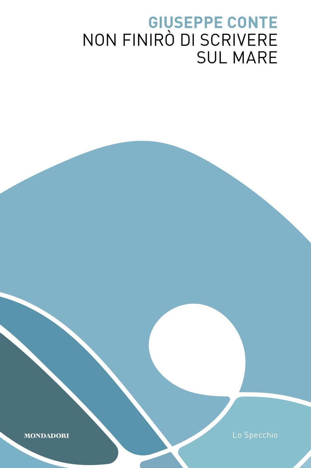 Vorderes Coverbild Non finirò di scrivere sul mare