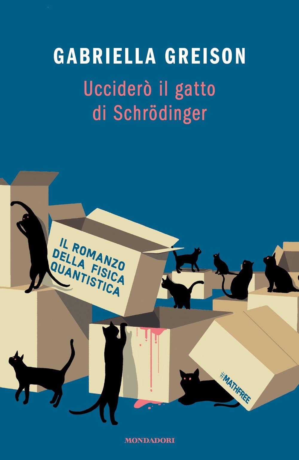 Vorderes Coverbild Ucciderò il gatto di Schrödinger