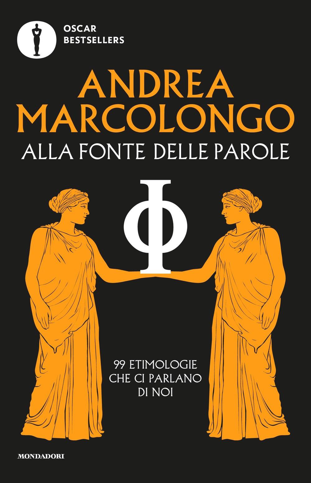 Vorderes Coverbild Alla fonte delle parole. 99 etimologie che ci parlano di noi