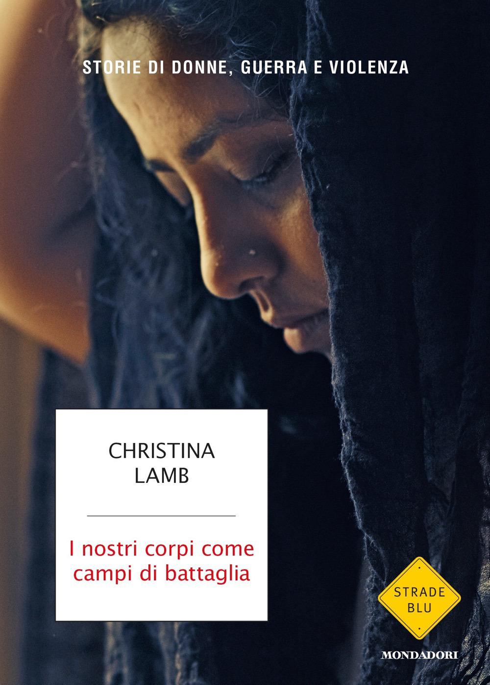 Vorderes Coverbild I nostri corpi come campi di battaglia. Storie di donne, guerra e violenza