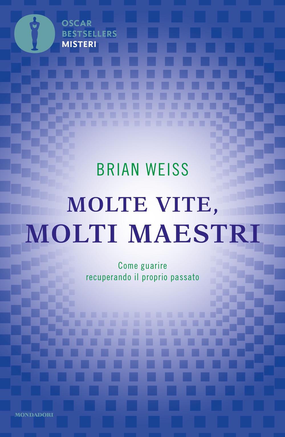 Vorderes Coverbild Molte vite, molti maestri. Come guarire recuperando il proprio passato
