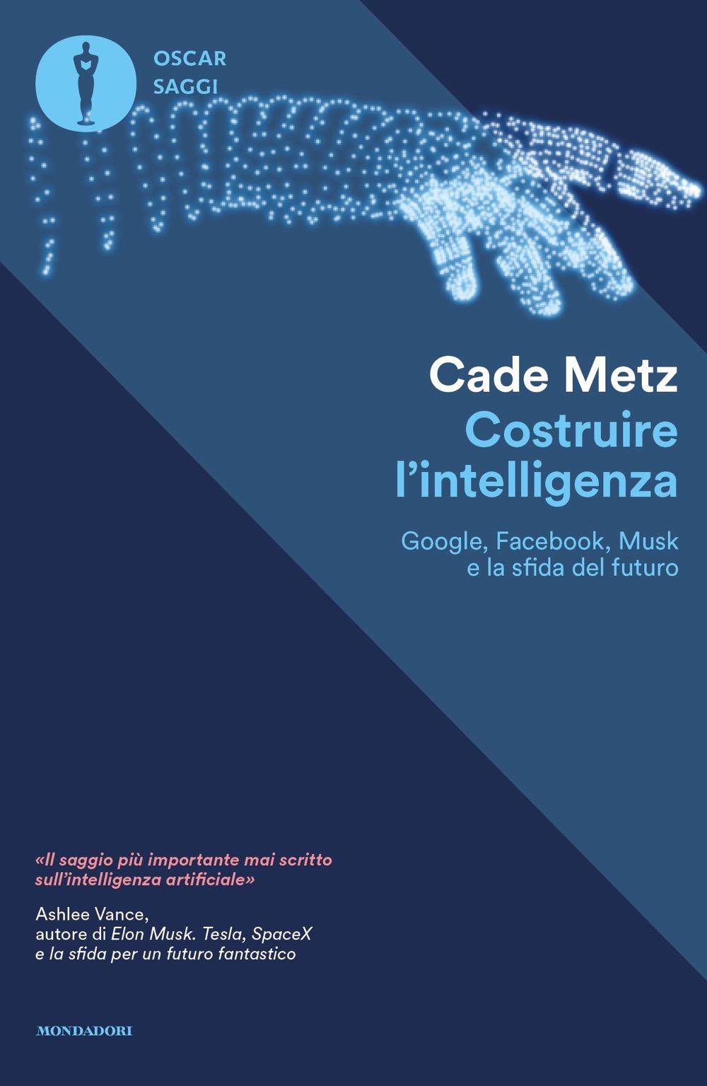 Vorderes Coverbild Costruire l'intelligenza. Google, Facebook, Musk e la sfida del futuro