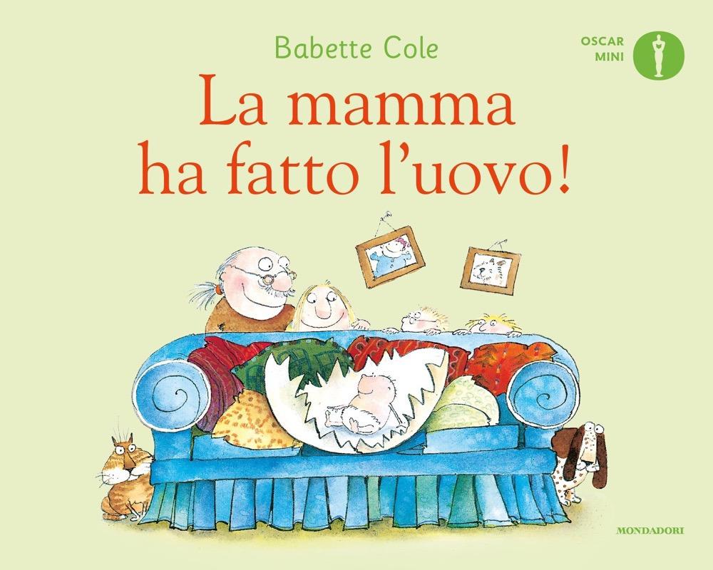 Vorderes Coverbild La mamma ha fatto l'uovo!