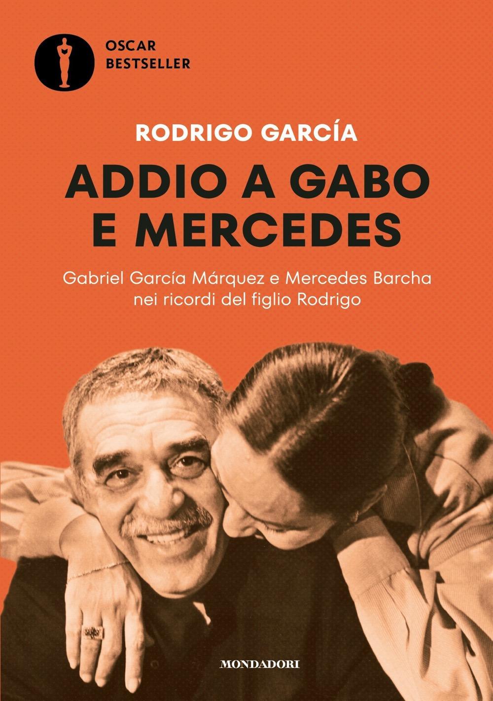 Vorderes Coverbild Addio a Gabo e Mercedes. Gabriel García Márquez e Mercedes Barcha nei ricordi del figlio Rodrigo