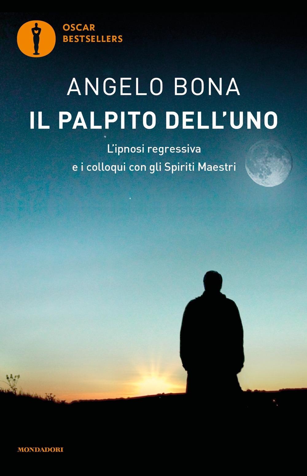 Vorderes Coverbild Il palpito dell'Uno. L'ipnosi regressiva e i colloqui con gli spiriti maestri