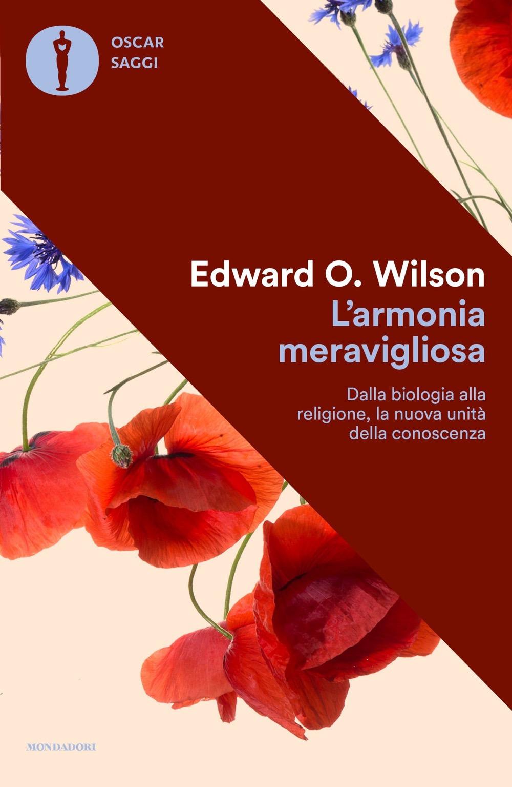 Vorderes Coverbild L' armonia meravigliosa. Dalla biologia alla religione, la nuova unità della conoscenza