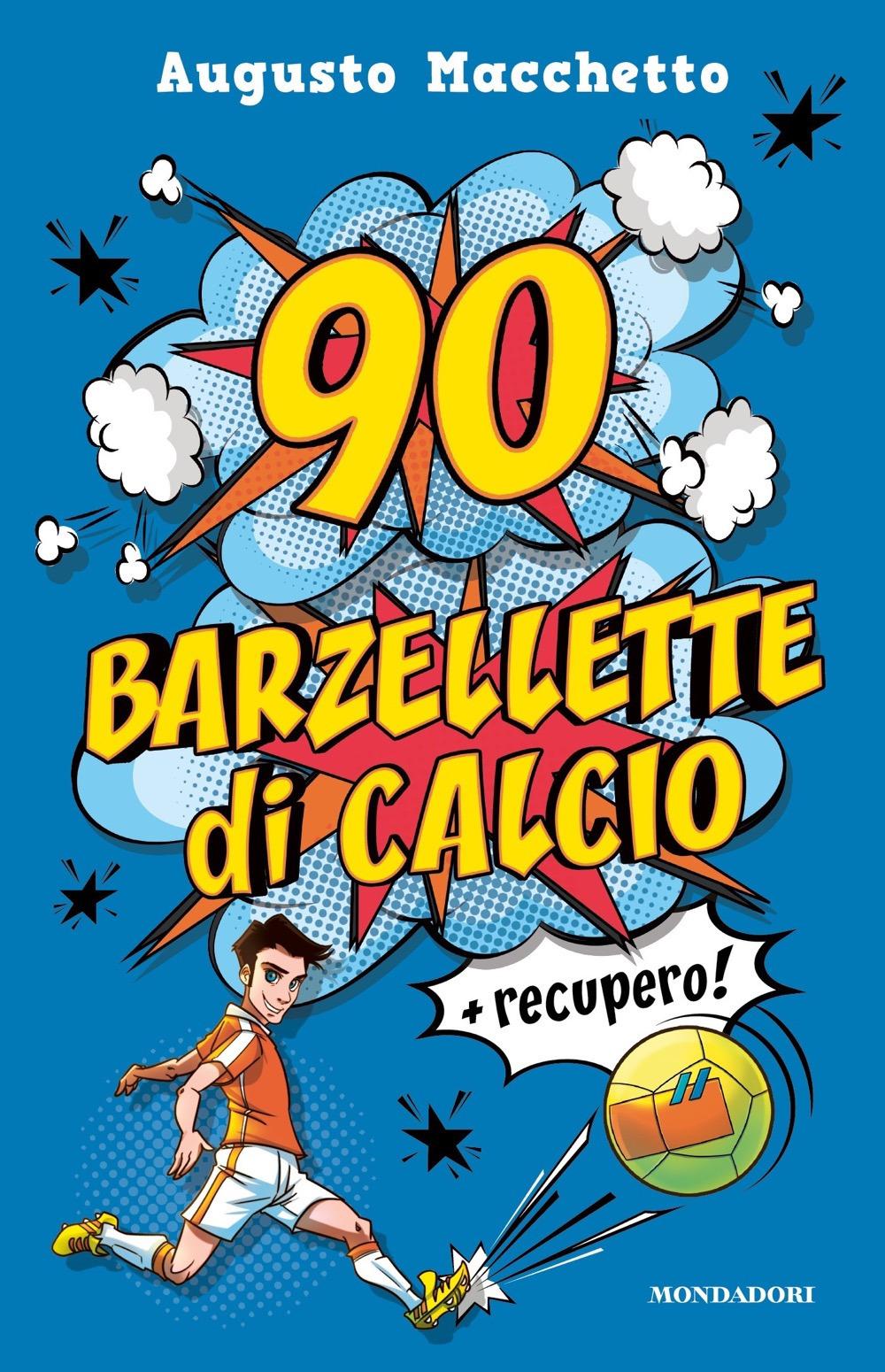 Vorderes Coverbild 90 barzellette di calcio + recupero