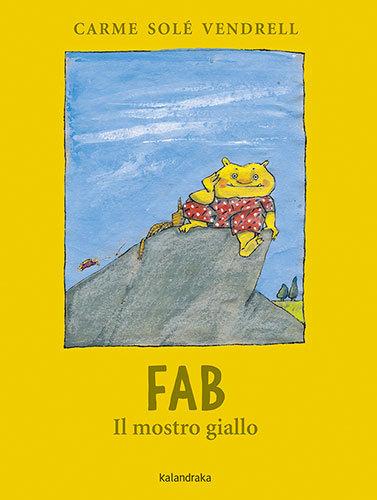 Vorderes Coverbild Fab, il mostro giallo
