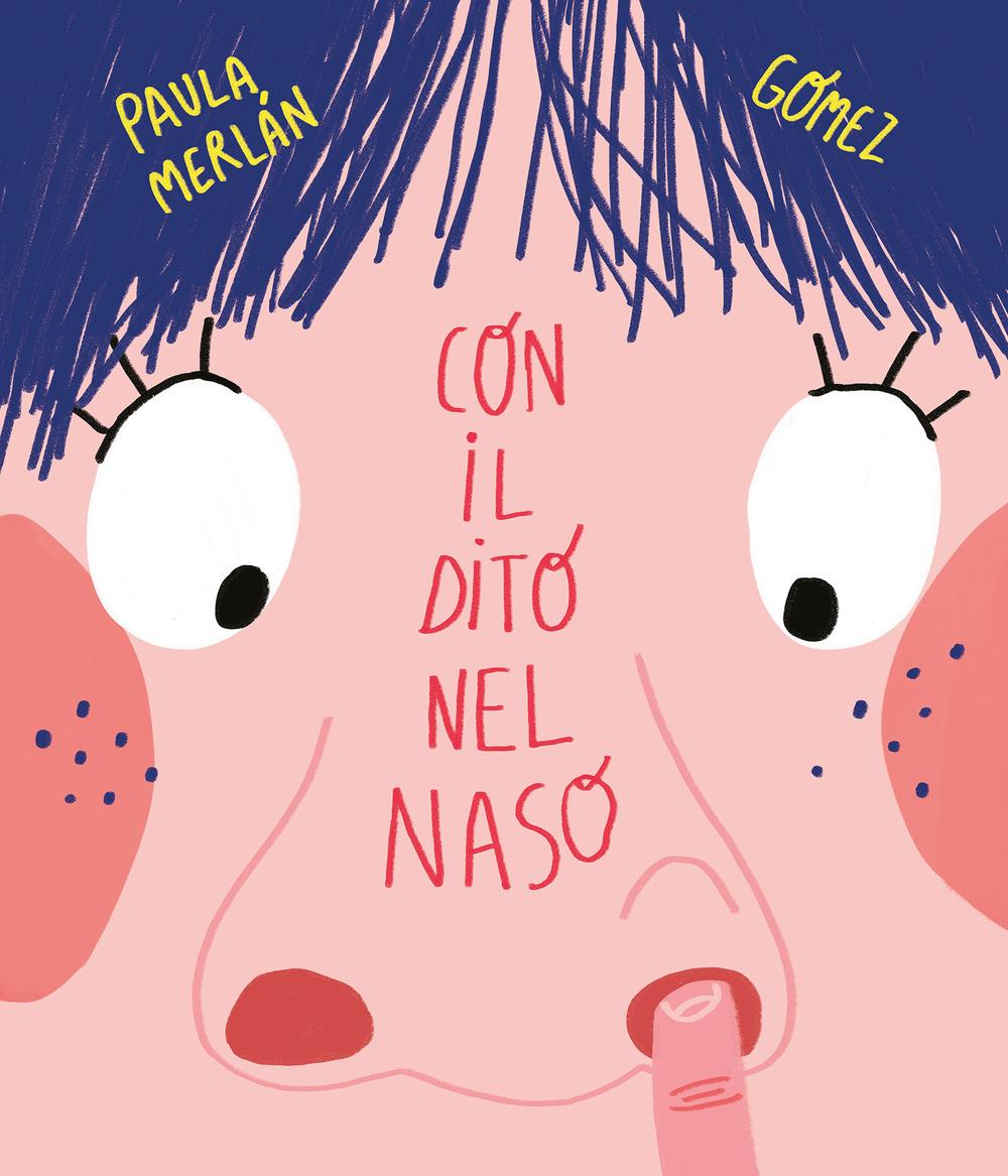 Vorderes Coverbild Con il dito nel naso