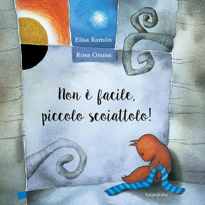 Vorderes Coverbild Non è facile piccolo scoiattolo!