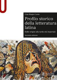 Vorderes Coverbild Profilo storico della letteratura latina. Dalle origini alla tarda età imperiale
