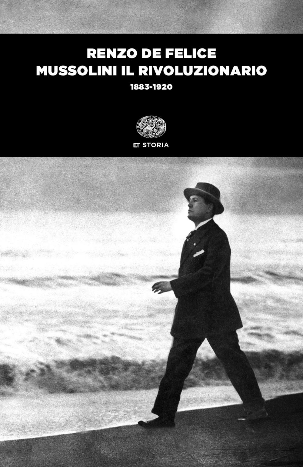 Vorderes Coverbild Mussolini il rivoluzionario (1883-1920)