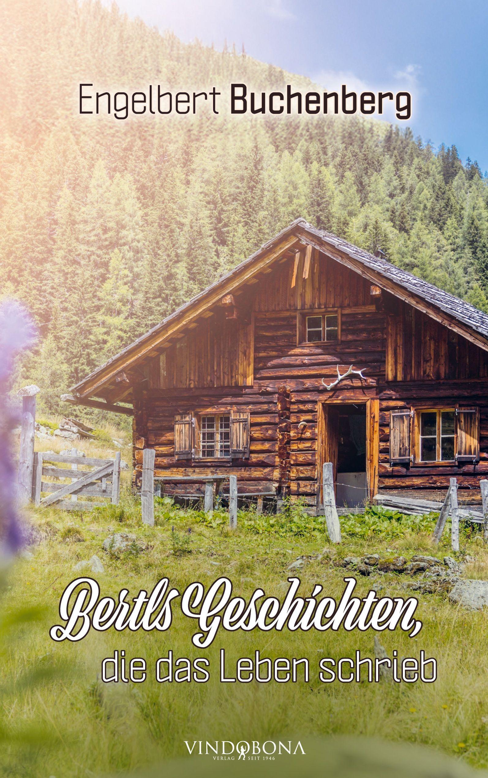 Vorderes Coverbild Bertls Geschichten, die das Leben schrieb