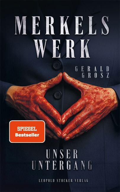 Vorderes Coverbild Merkels Werk - Unser Untergang
