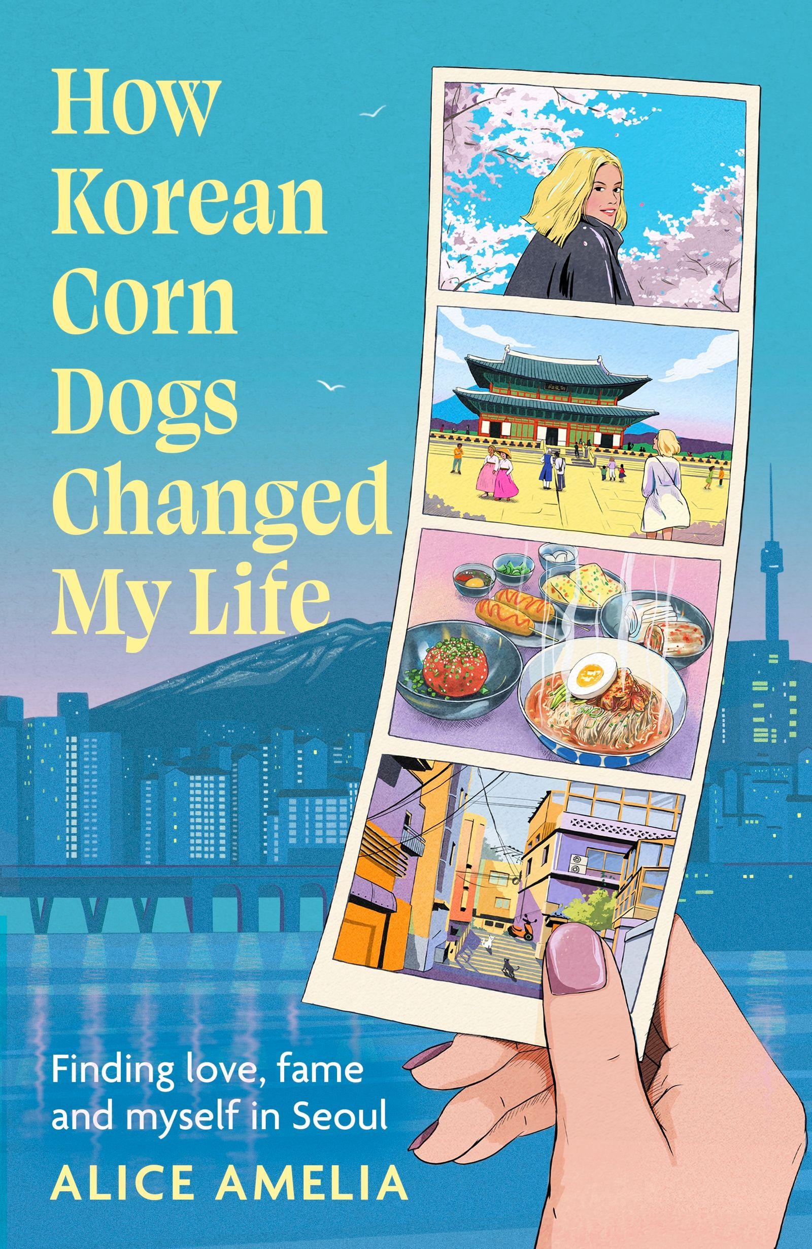 Vorderes Coverbild How Korean Corn Dogs Changed My Life