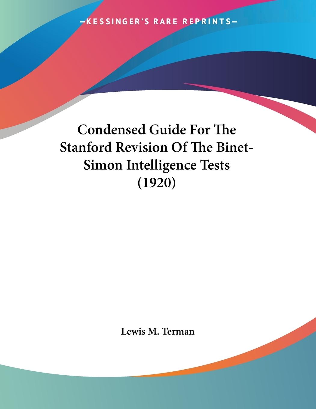 Vorderes Coverbild Condensed Guide For The Stanford Revision Of The Binet-Simon Intelligence Tests (1920)
