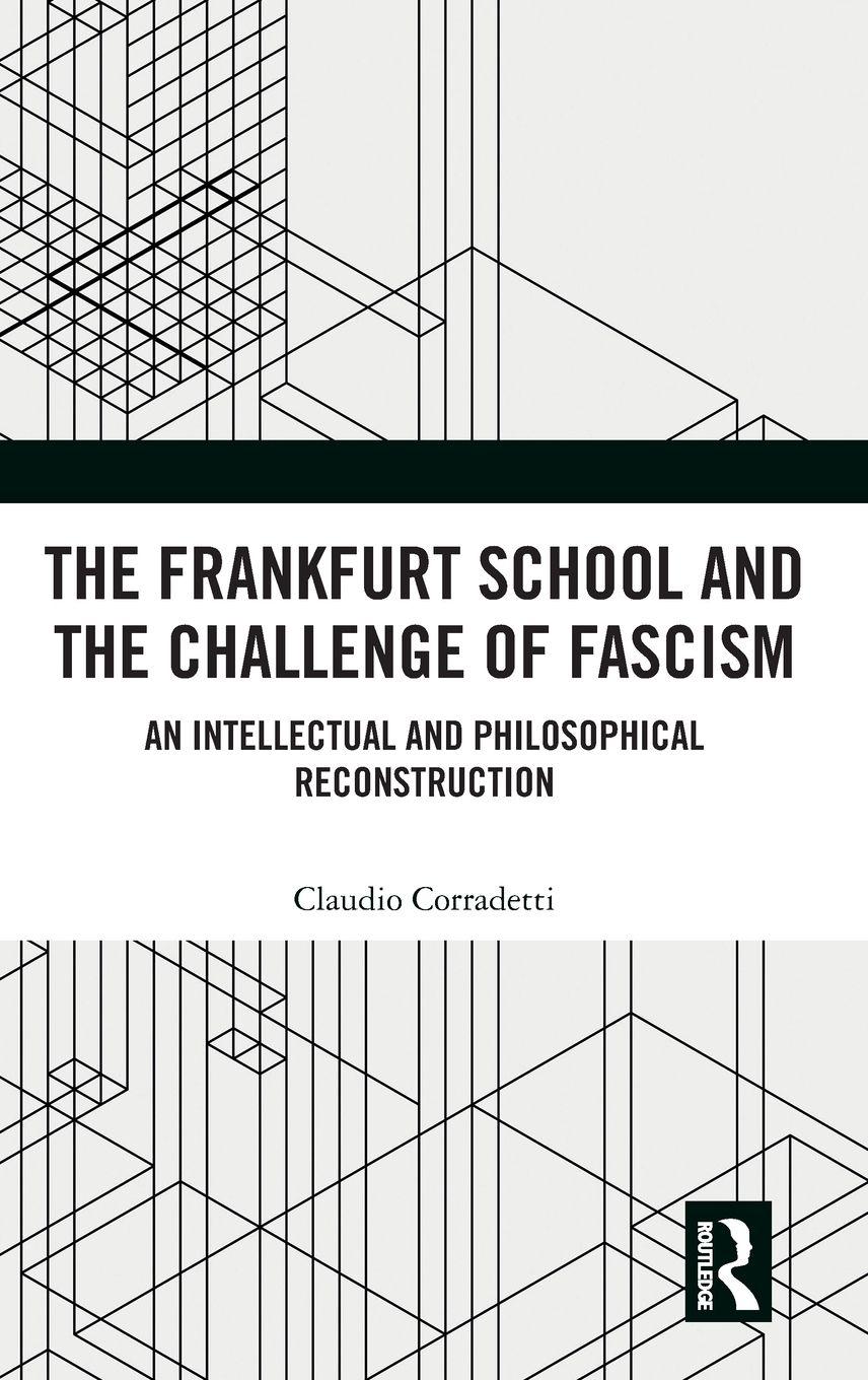 Vorderes Coverbild The Frankfurt School and the Challenge of Fascism
