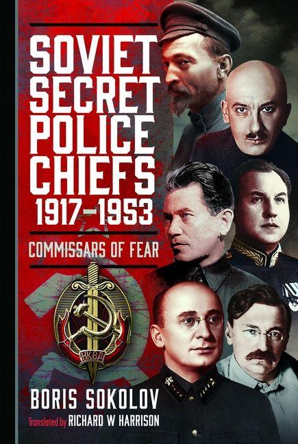 Vorderes Coverbild Soviet Secret Police Chiefs, 1917-1953