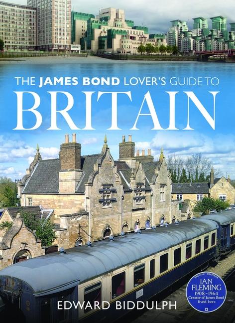 Vorderes Coverbild The James Bond Lover's Guide to Britain