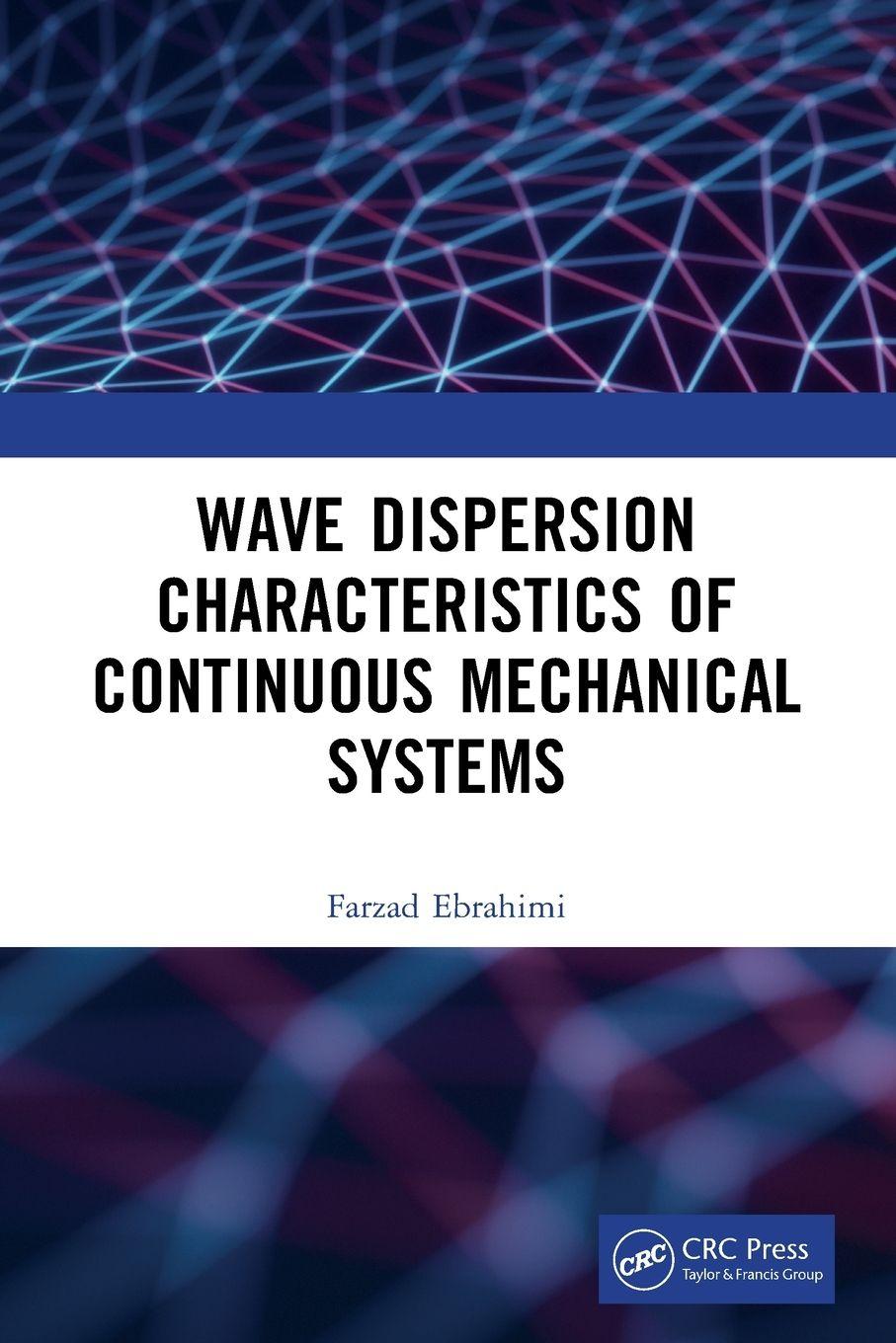 Vorderes Coverbild Wave Dispersion Characteristics of Continuous Mechanical Systems¿