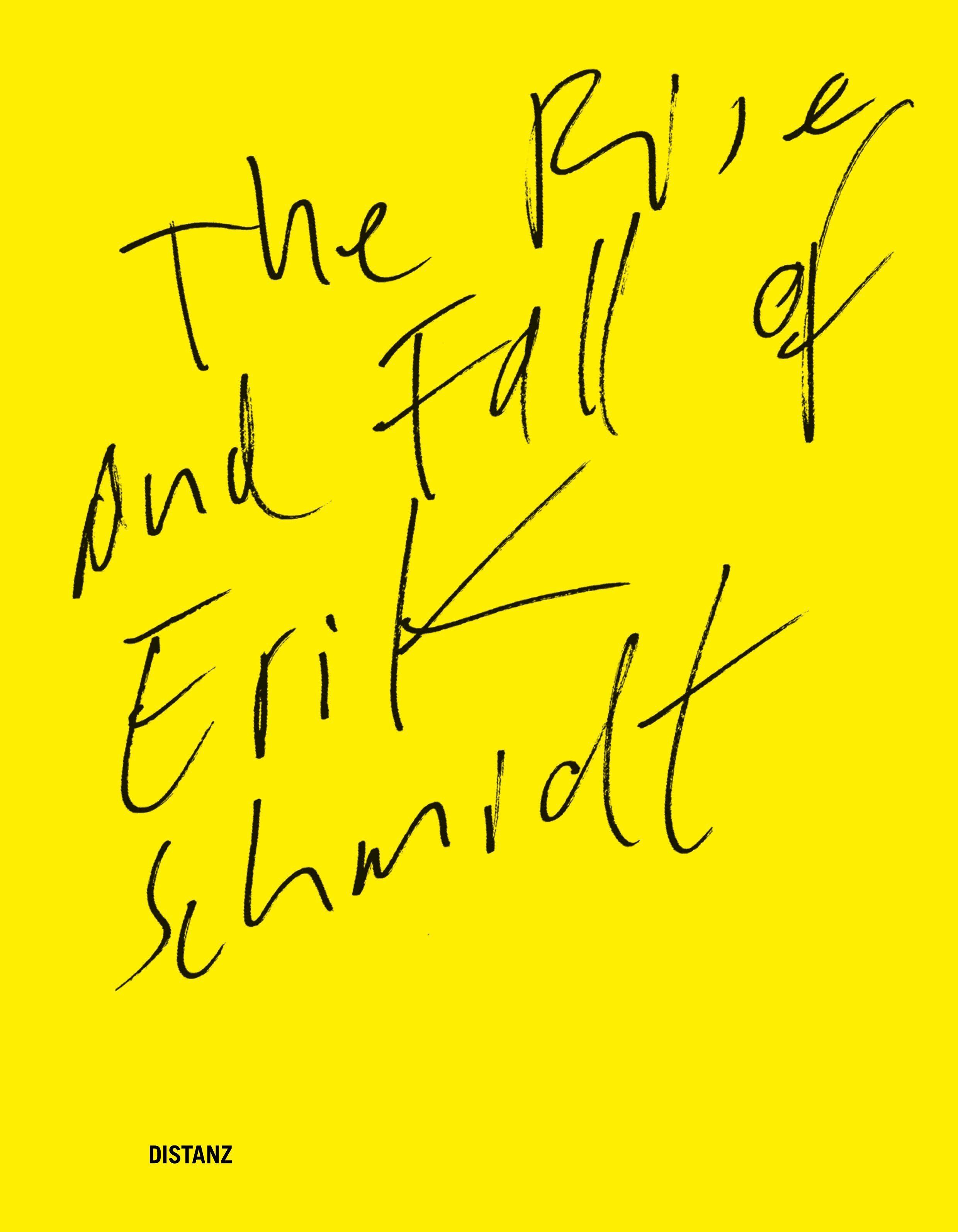 Vorderes Coverbild The Rise and Fall of Erik Schmidt