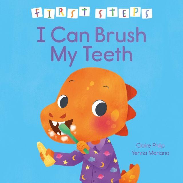 Vorderes Coverbild First Steps: I Can Brush My Teeth