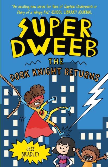 Vorderes Coverbild Super Dweeb: The Dork Knight Returns