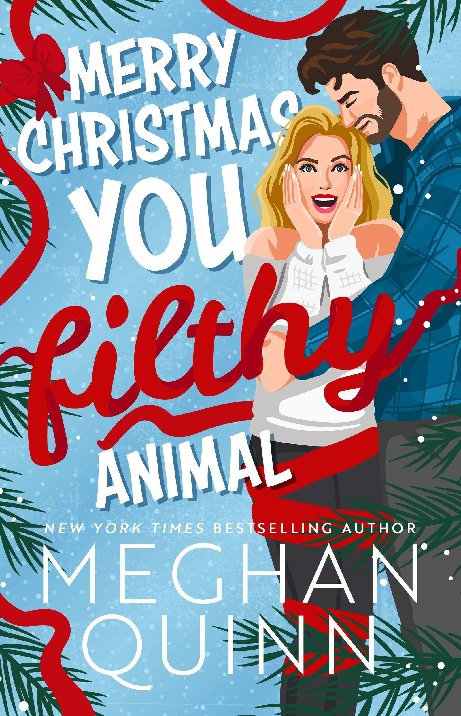 Vorderes Coverbild Merry Christmas, You Filthy Animal